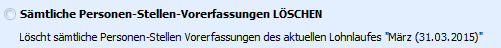 3. Vorerfassungen löschen