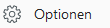 1. Optionen